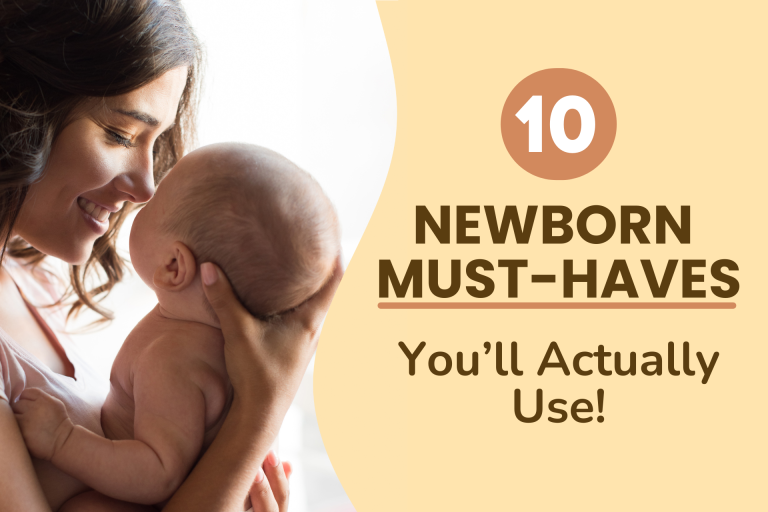 10 Newborn Must-Haves You’ll Actually Use