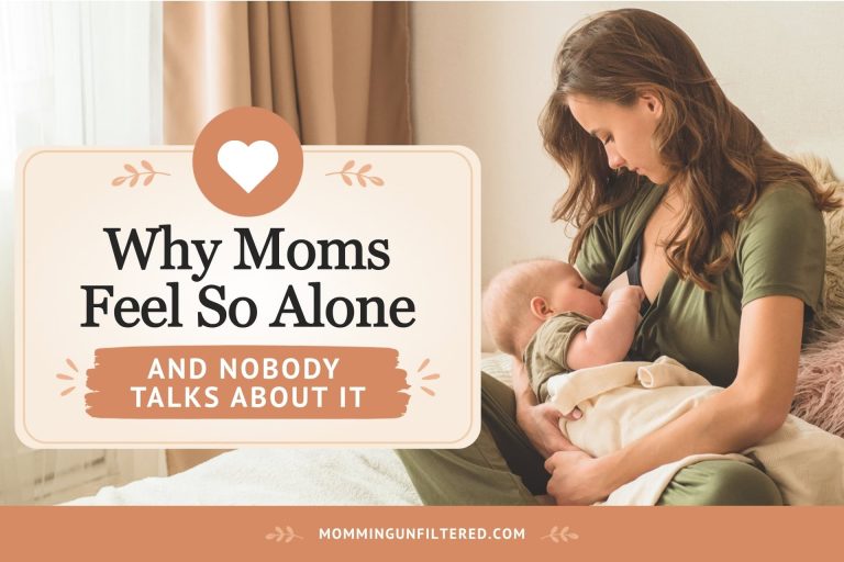Why Moms Feel So Alone (And Nobody talks about it)